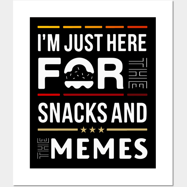 Snacks, Memes, and Casual Comfort Tee Wall Art by ArtMichalS